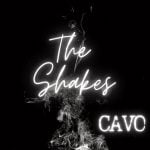 CAVO The Shakes
